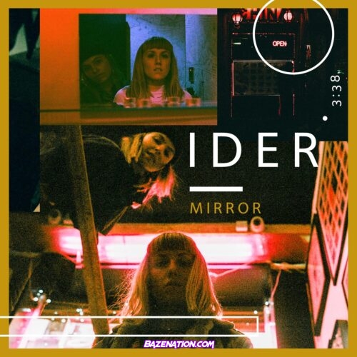IDER – Mirror MP3 Download