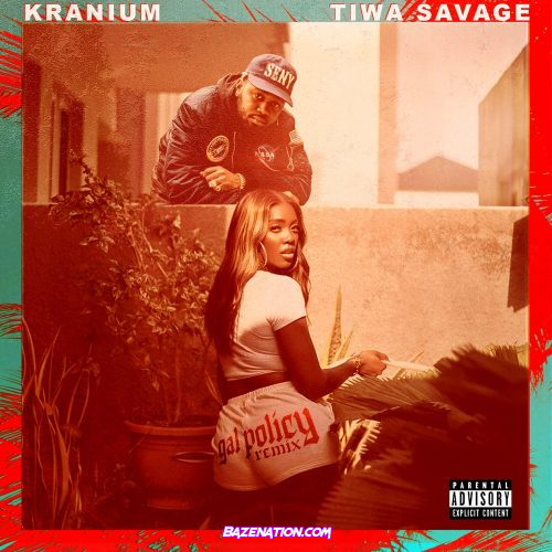 Kranium – Gal Policy (Remix) ft. Tiwa Savage mp3 Download