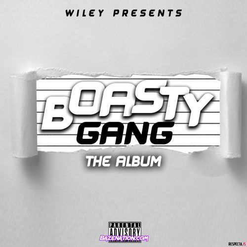DOWNLOAD ALBUM: Wiley - Boasty Gang - The Album [Zip File]