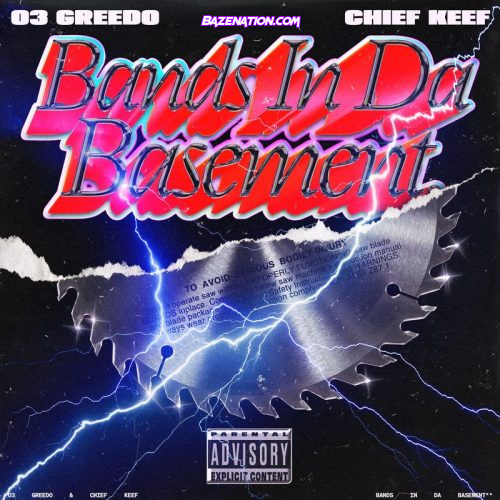 03 Greedo - Bands In Da Basement (feat. Chief Keef) Mp3 Download
