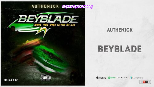 Authenick - Beyblade Mp3 Download