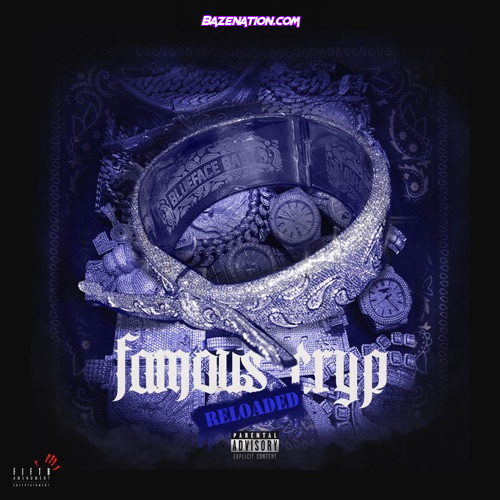 DOWNLOAD ALBUM: Blueface - Famous Cryp (Reloaded) [Zip File]