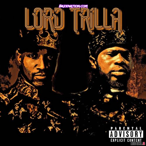 DOWNLOAD ALBUM: DJ Lord Jazz & Tru Trilla - Lord Trilla [Zip File]