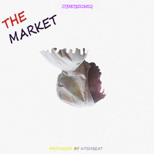 DoshBeat - The Market Mp3 Download