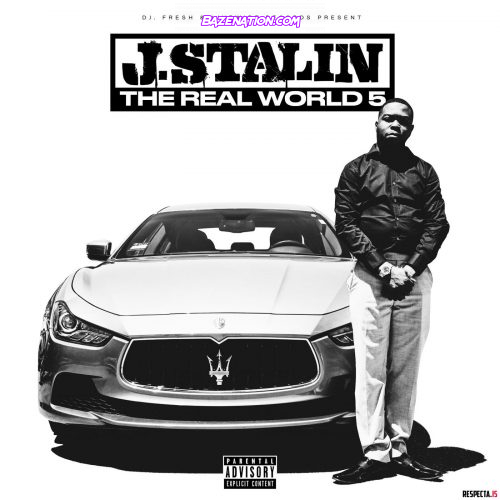DOWNLOAD ALBUM: J. Stalin & DJ.Fresh - The Real World 5 [Zip File]