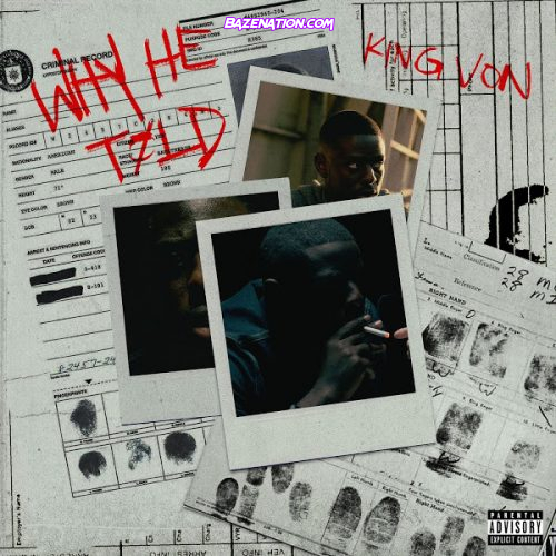 King Von - Why He Told Mp3 Download