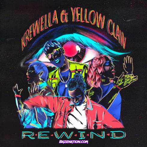 Krewella & Yellow Claw – Rewind Mp3 Download