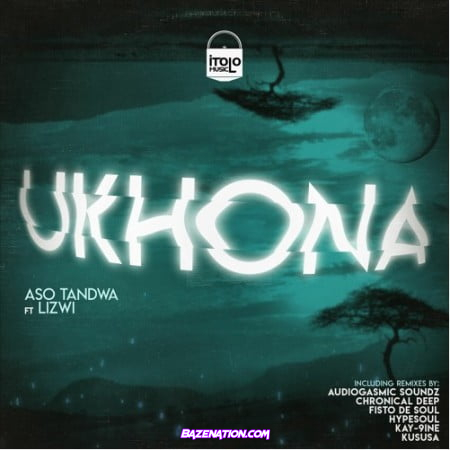 Aso Tandwa – Ukhona (Kususa Remix) ft. Lizwi Mp3 Download