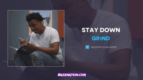 Gr1nd - Stay Down Mp3 Download