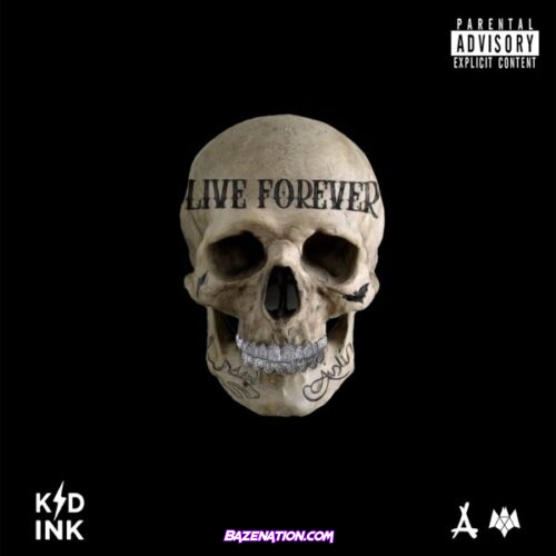 Kid Ink – Live Forever Mp3 Download