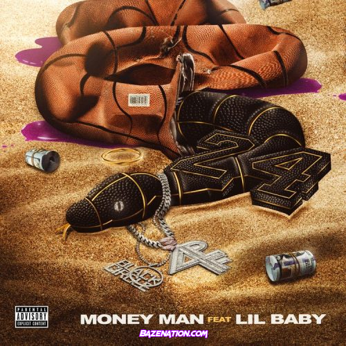 Money Man & Lil Baby - 24 Mp3 Download