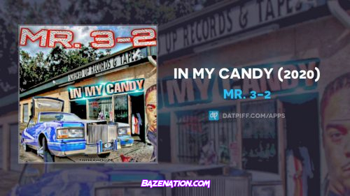 Mr. 3-2 - In My Candy Mp3 Download