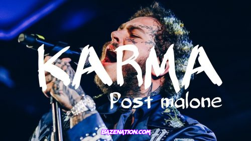 Post Malone – Karma Ft. Juice WRLD Mp3 Download