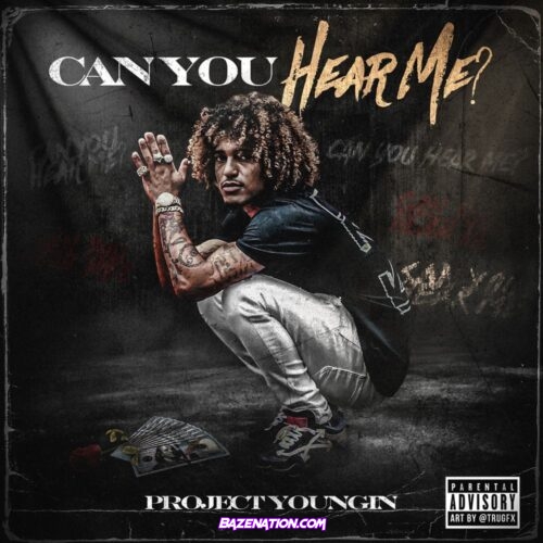 Project Youngin - Can You Hear Me Mp3 Download