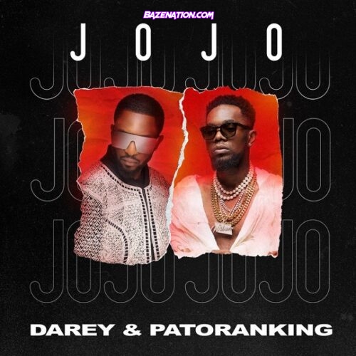 Darey – Jojo ft. Patoranking Mp3 Download