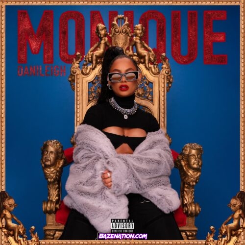 DaniLeigh - Monique Mp3 Download