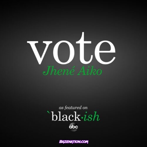Jhené Aiko - Vote Mp3 Download