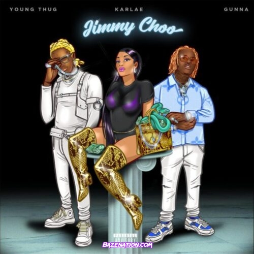 Karlae - Jimmy Choo ft. Young Thug & Gunna Mp3 Download