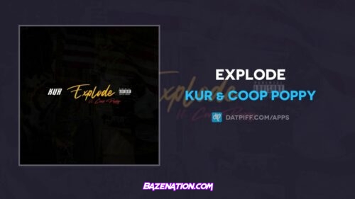 Kur & Coop Poppy - Explode Mp3 Download