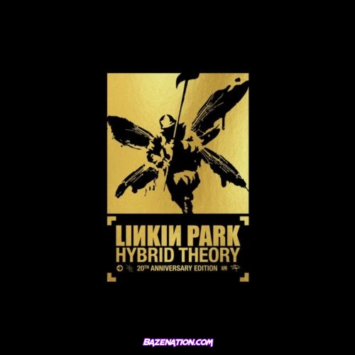 DOWNLOAD ALBUM: Linkin Park - Hybrid Theory (20th Anniversary Edition) [Zip File]