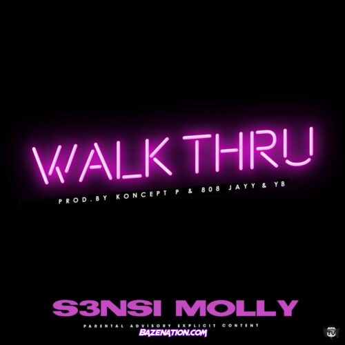 S3nsi Molly - Walk Thru Mp3 Download