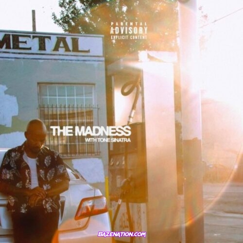 Caleborate - The Madness ft. Tone Sinatra Mp3 Download