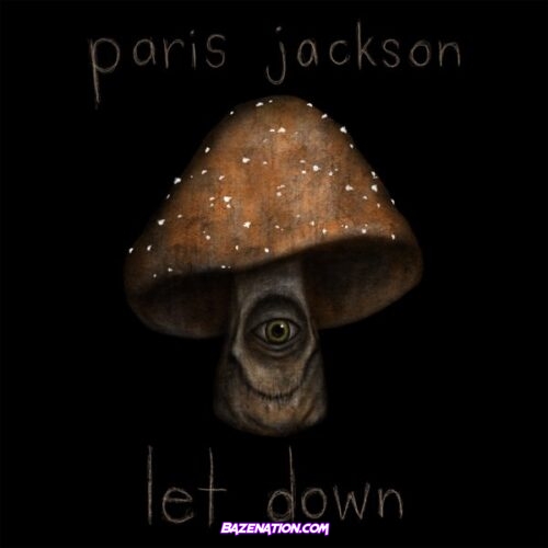 Paris Jackson - let down Mp3 Download