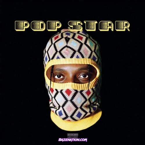 DOWNLOAD ALBUM: Yanga Chief – Pop Star [Zip File]