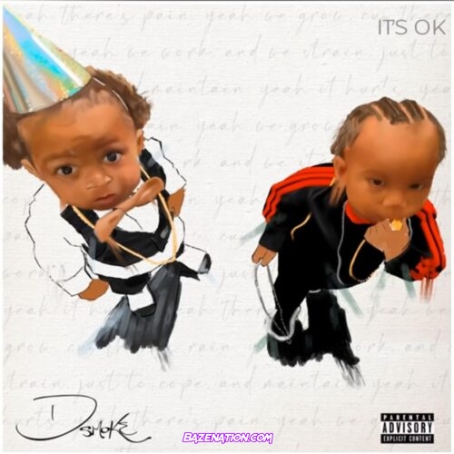 D Smoke - It's Ok Mp3 Download