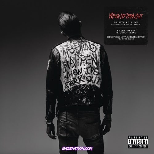 DOWNLOAD ALBUM: G-Eazy – When It’s Dark Out (Deluxe Edition) [Zip File]
