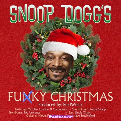 DOWNLOAD EP: Snoop Dogg - Funky Christmas [Zip File]