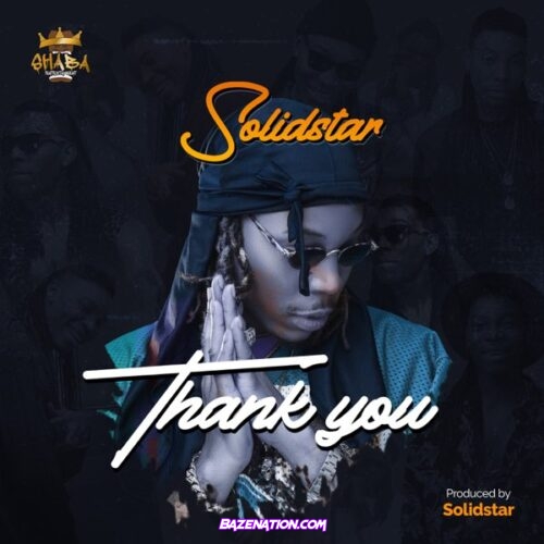 Solidstar – Thank You Mp3 Download