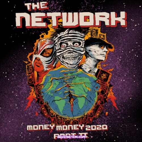 DOWNLOAD ALBUM: The Network - Money Money 2020 Pt II: We Told Ya So! [Zip File]
