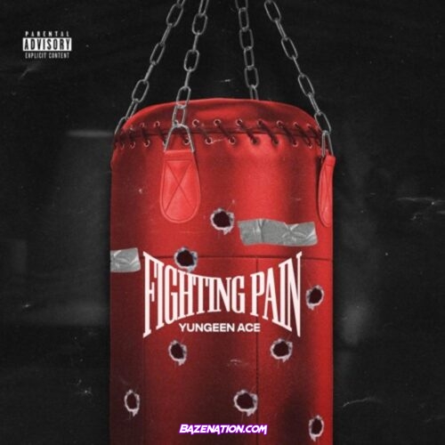 Yungeen Ace - Fighting Pain Mp3 Download