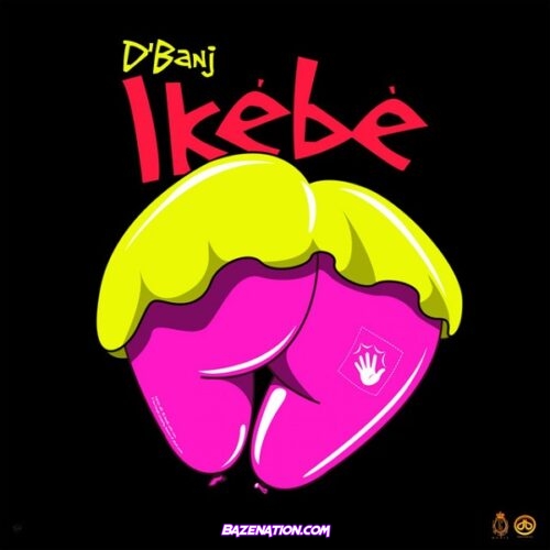D’Banj - Ikébè Mp3 Download