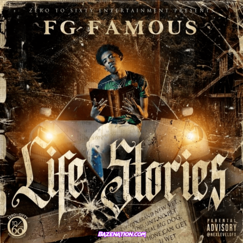 FG Famous - Life Stories Mp3 Download