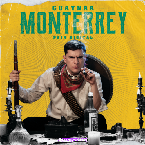 Guaynaa & Pain Digital - Monterrey Mp3 Download