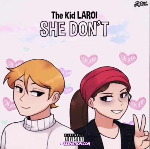 Kid Laroi – She Dont (30 Minutes Past 1) Mp3 Download