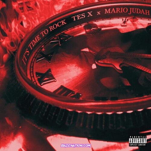 Mario Judah & Tes X - It's Time To Rock Mp3 Download