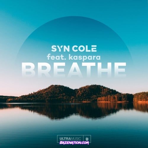 Syn Cole - Breathe (feat. Kaspara) Mp3 Download