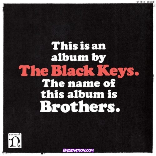 DOWNLOAD ALBUM: The Black Keys – Brothers (Deluxe Remastered Anniversary) [Zip File]