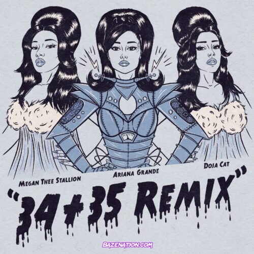 Ariana Grande - 34+35 (Remix) ft. Doja Cat and Megan Thee Stallion Mp3 Download