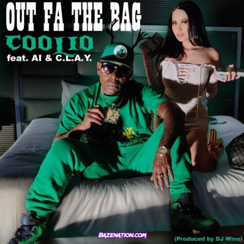 Coolio - Out Fa the Bag (feat. AI & C.L.A.Y.) Mp3 Download