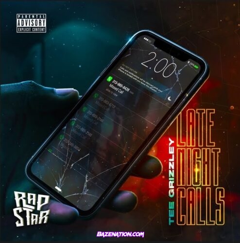 Tee Grizzley - Late Night Calls Mp3 Download
