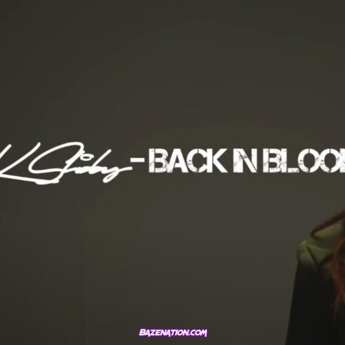 K Shiday - Back In Blood (Freestyle) Mp3 Download
