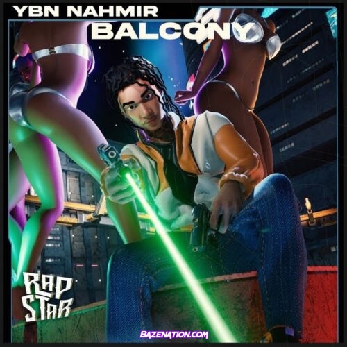 YBN Nahmir - Balcony Mp3 Download
