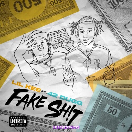 Lil kee - Fake Shit (feat. 42 Dugg) Mp3 Download
