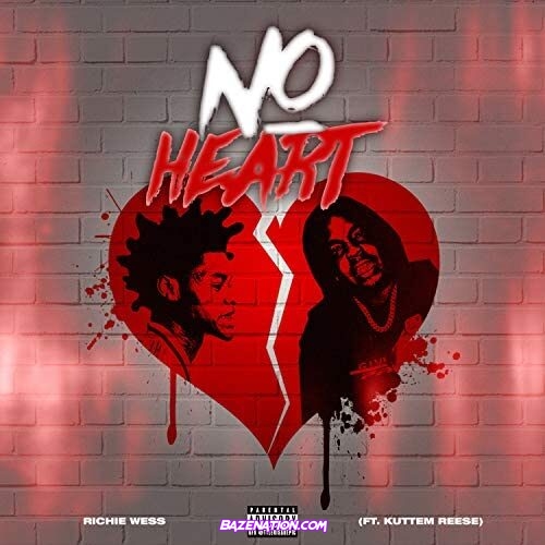 Richie Wess & Kuttem Reese - No Heart Mp3 Download