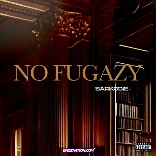 Sarkodie - No Fugazy Mp3 Download