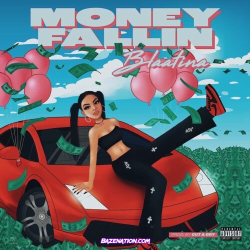 Blaatina - Money Fallin Mp3 Download